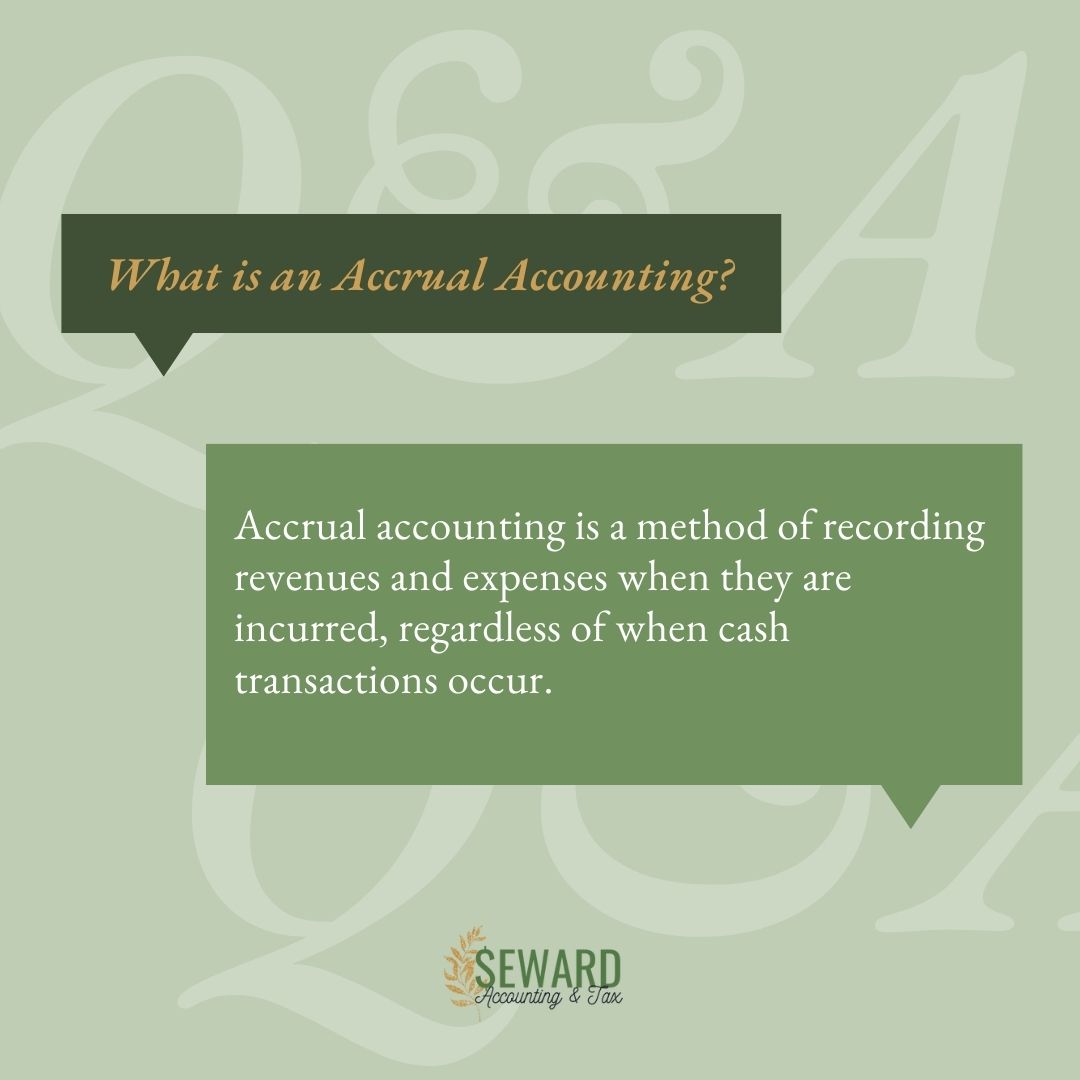 Understanding Accrual Accounting: A Guide to Financial Clarity - Seward ...